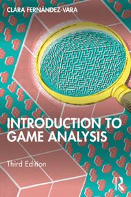 Introduction to Game Analysis by Clara Fernández-Vara, 9781032318349