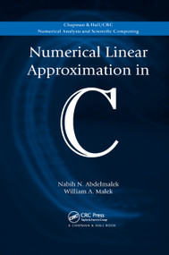 Numerical Linear Approximation in C by Nabih Abdelmalek, William A. Malek, 9780367387310