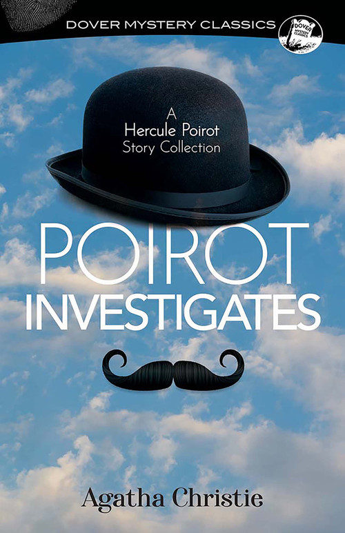Poirot Investigates (A Hercule Poirot Story Collection) by Agatha Christie, 9780486852645