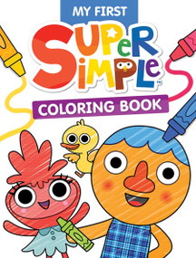 My First Super Simple Coloring Book by Super Simple & Dover Publications, 9780486853116