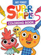 My First Super Simple Coloring Book by Super Simple & Dover Publications, 9780486853116