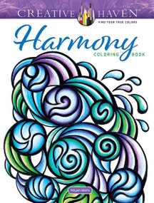 Creative Haven Harmony Coloring Book by Miryam Adatto, 9780486853161
