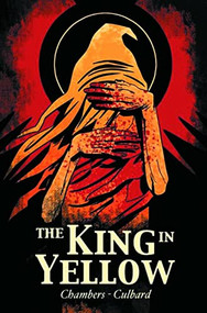 The King in Yellow - 9781906838928 by Robert W. Chambers, I.N.J. Culbard, I.N.J. Culbard, 9781906838928