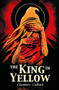 The King in Yellow - 9781906838928 by Robert W. Chambers, I.N.J. Culbard, I.N.J. Culbard, 9781906838928