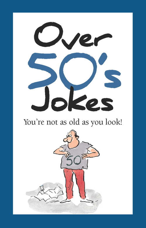 Over 50's Jokes by Helen Exley, Roland Fiddy, 9781784852337