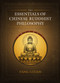The Essentials of Chinese Buddhist Philosophy (Volume I) by Litian Fang, 9781487812287