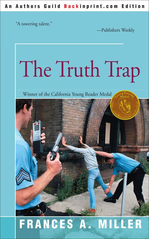 The Truth Trap by Frances A. Miller, 9781504027038