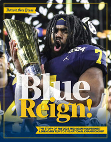 Blue Reign! (The Story of the 2023 Michigan Wolverines' Legendary Run to the National Championship) by Detroit Free Press, 9781637276624
