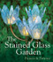 The Stained Glass Garden (Projects & Patterns) by George W. Shannon, Pat Torlen, 9781895569575