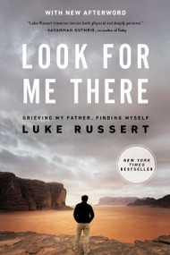 Look for Me There (Grieving My Father, Finding Myself) - 9780785291879 by Luke Russert, 9780785291879