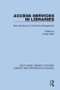 Access Services in Libraries (New Solutions for Collection Management) - 9780367369590 by Gregg Sapp, 9780367369590