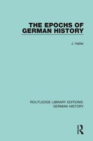 The Epochs of German History - 9780367243715 by J. Haller, 9780367243715