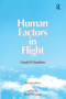 Human Factors in Flight by Frank H. Hawkins, 9781857421354