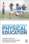 Research and Practice in Physical Education by Deborah Tannehill, Ann MacPhail, Ger Halbert, Frances Murphy, 9780415698658
