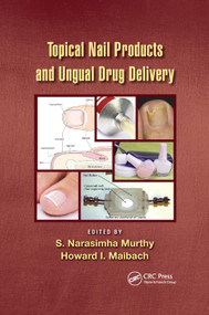 Topical Nail Products and Ungual Drug Delivery by S Narasimha Murthy, Howard I. Maibach, 9780367380823