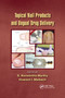 Topical Nail Products and Ungual Drug Delivery by S Narasimha Murthy, Howard I. Maibach, 9780367380823