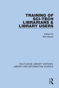 Training of Sci-Tech Librarians & Library Users - 9780367417260 by Ellis Mount, 9780367417260
