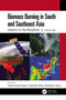 Biomass Burning in South and Southeast Asia (Impacts on the Biosphere, Volume Two) by Krishna Prasad Vadrevu, Toshimasa Ohara, Christopher Justice, 9781032013534