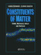 Constituents of Matter (Atoms, Molecules, Nuclei, and Particles) by Wilhelm Raith, Thomas Mulvey, 9780367455170