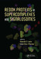 Redox Proteins in Supercomplexes and Signalosomes by Ricardo O. Louro, Irene Diaz-Moreno, 9781138893986