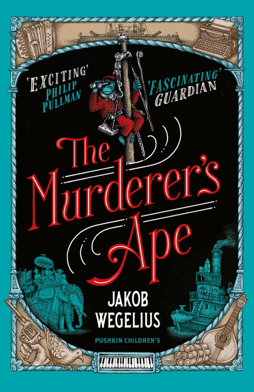 The Murderer's Ape by Jakob Wegelius, Peter Graves, Jakob Wegelius, 9781782691754