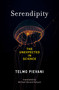 Serendipity (The Unexpected in Science) by Telmo Pievani, Michael Gerard Kenyon, 9780262049153
