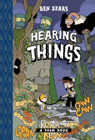 Hearing Things (TOON Level Two) by Ben Sears, Ben Sears, 9781662665431