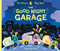 The Good Night Garage (Jacket) by Tori Kosara, Meg Hunt, 9781838749033
