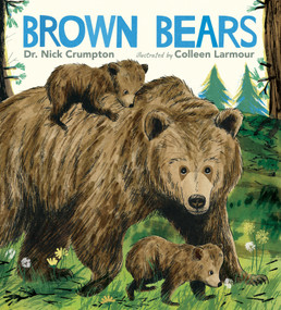 Brown Bears - 9781536238778 by Nick Crumpton, Colleen Larmour, 9781536238778