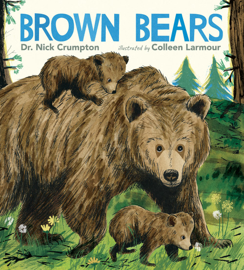 Brown Bears - 9781536238778 by Nick Crumpton, Colleen Larmour, 9781536238778