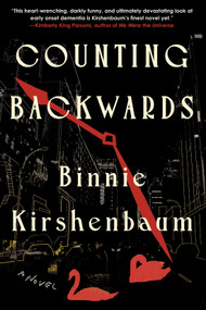 Counting Backwards by Binnie Kirshenbaum, 9781641294683