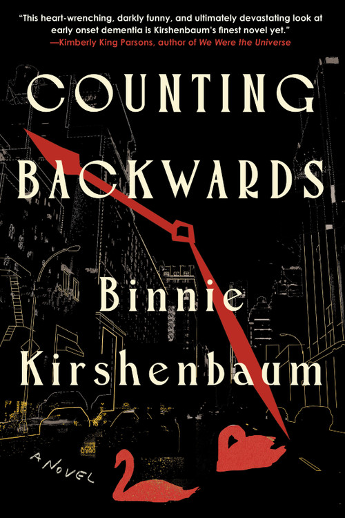 Counting Backwards by Binnie Kirshenbaum, 9781641294683