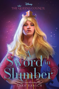 A Sword In Slumber by Sara Raasch, 9781368092845
