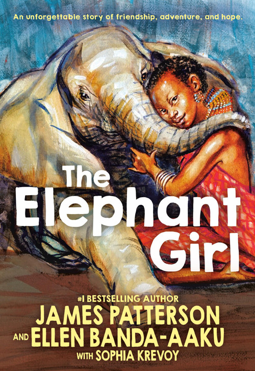 The Elephant Girl - 9780316414456 by James Patterson, Ellen Banda-Aaku, Sophia Krevoy