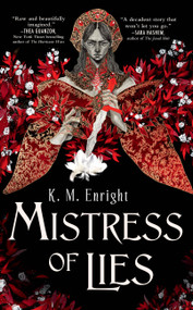 Mistress of Lies by K. M. Enright, 9780316565356