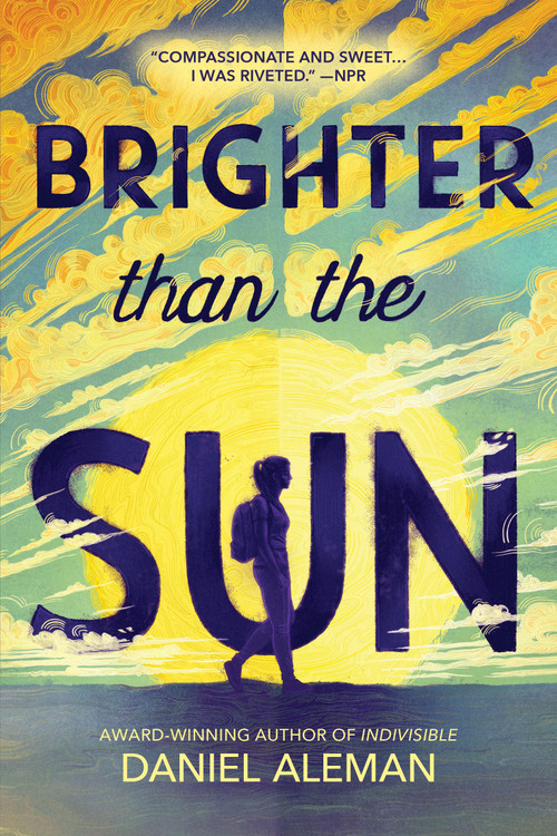 Brighter Than the Sun - 9780316704502 by Daniel Aleman, 9780316704502