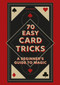 70 Easy Card Tricks (A beginner's guide to magic) by Peter Arnold, 9780600638346