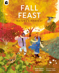 Fall Feast (Nature's Harvest) by Sean Taylor, Alex Morss, Cinyee Chiu, 9780711278660