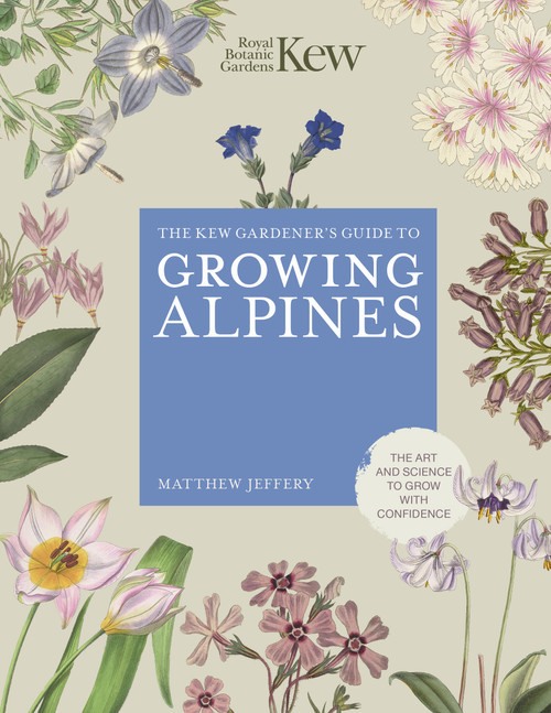 Kew Gardener's Guide to Growing Alpines by Royal Botanic Gardens Kew, 9780711290440