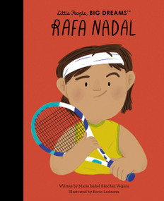 Rafa Nadal by Maria Isabel Sanchez Vegara, Rocio Ledesma, 9780711298613