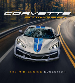 Corvette Stingray (The Mid-Engine Evolution) by Chevrolet, Richard Prince, 9780760388280