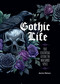 Gothic Life (The Essential Guide to Macabre Style) by Aurelio Voltaire, 9780760388327