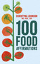 100 Food Affirmations by Christyna Johnson, 9781399818179