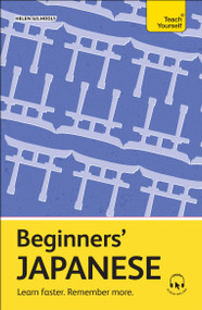 Beginners' Japanese (Learn faster. Remember more.) by Helen Gilhooly, 9781399818216