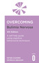 Overcoming Bulimia Nervosa 4th Edition (A self-help guide using cognitive behavioural techniques) by Peter Cooper, Patricia Graham, 9781472147714