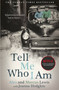 Tell Me Who I Am: The Story Behind the Netflix Documentary by Alex Lewis, Marcus Lewis, Joanna Hines, 9781529362176