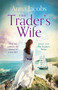 The Trader's Wife by Anna Jacobs, 9781529388732
