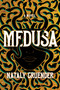 Medusa - 9781538765340 by Nataly Gruender, 9781538765340