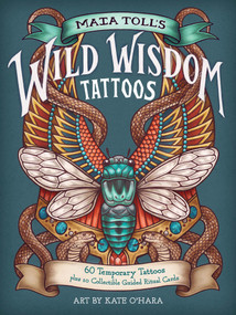 Maia Toll's Wild Wisdom Tattoos (60 Temporary Tattoos plus 10 Collectible Guided-Ritual Cards) by Maia Toll, 9781635868616