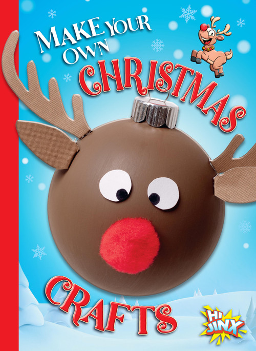 Make Your Own Christmas Crafts by Kayla Rossow, 9781644666265
